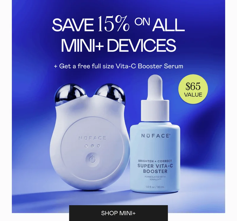 Save 15% on All MINI+ Devices + Get a Free Full Size Vita-C Booster Serum! Click here to shop MINI+!
