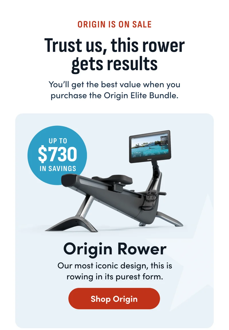 Origin is on sale. Trust us, this rower gets results. Shop Origin.