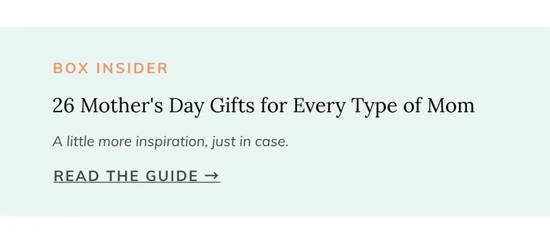 26 Mother's Day Subscription Box Gifts for Every Type of Mom