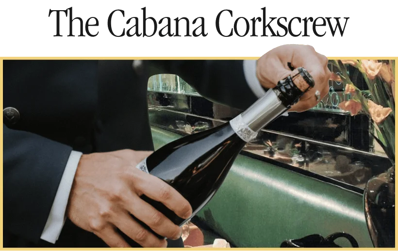 The Cabana Corkscrew