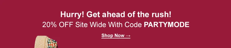 Hurry get ahead of the rush! 20% off site wide with code discount code. shop now