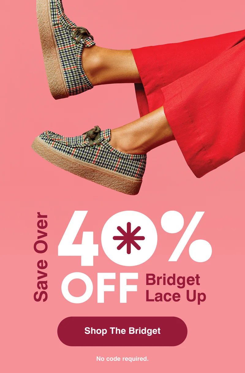 Save over 40% off bridget lace up. Shop the Bridget. No code required