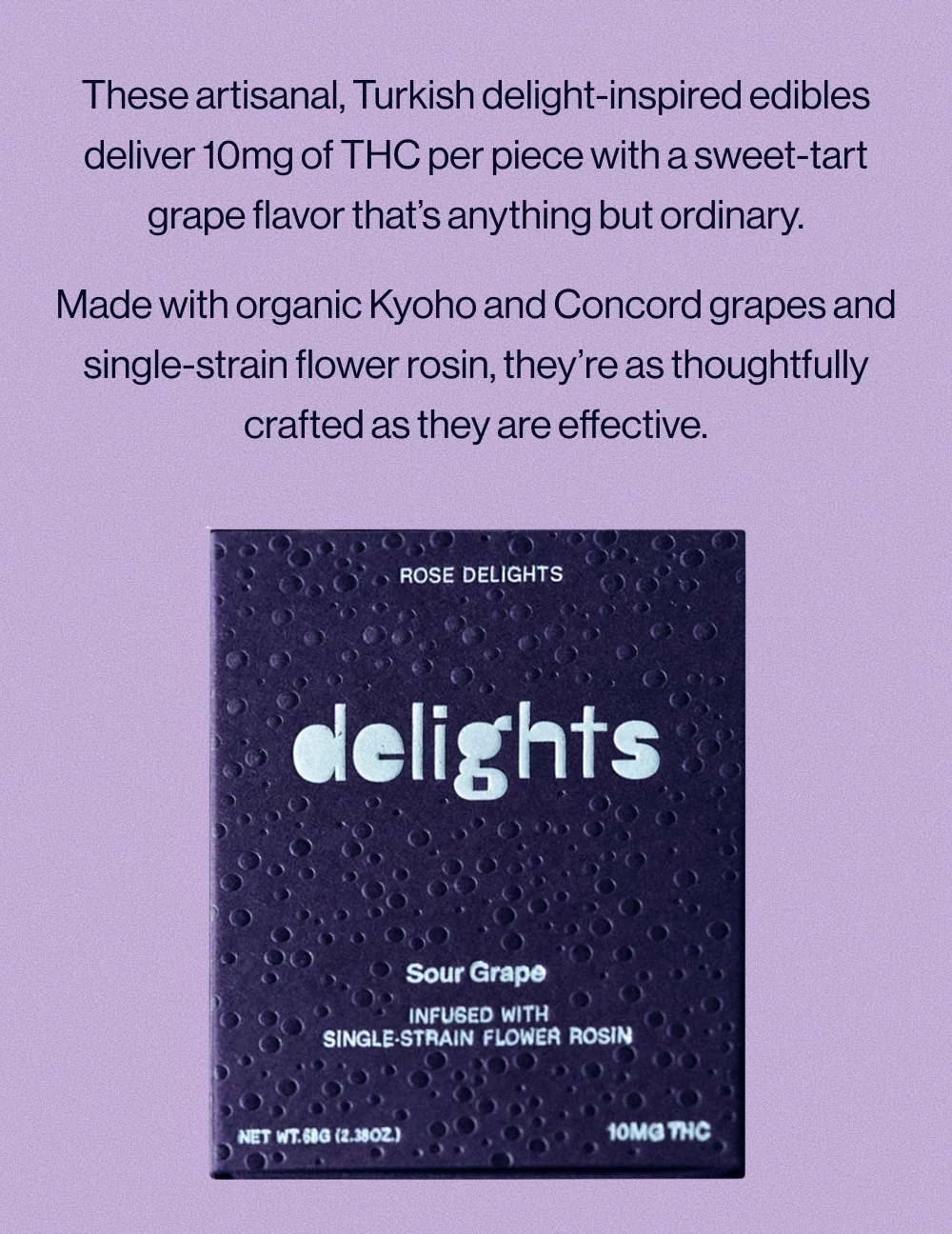 SOUR GRAPE DELIGHTS