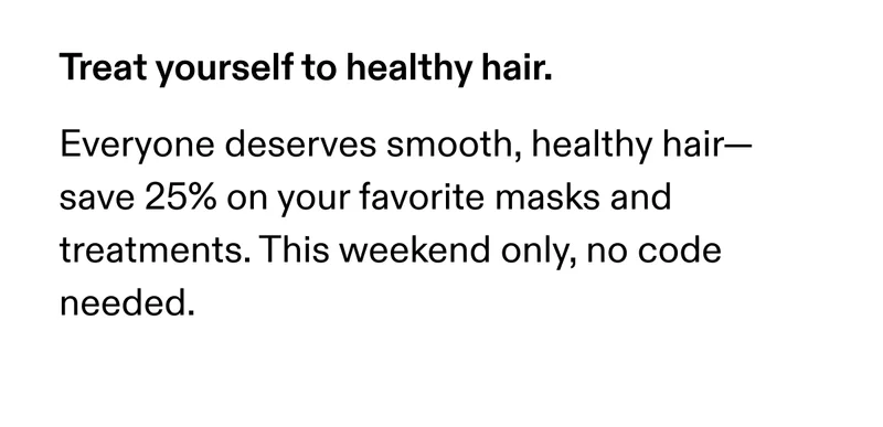 Treat yourself to healthy hair
