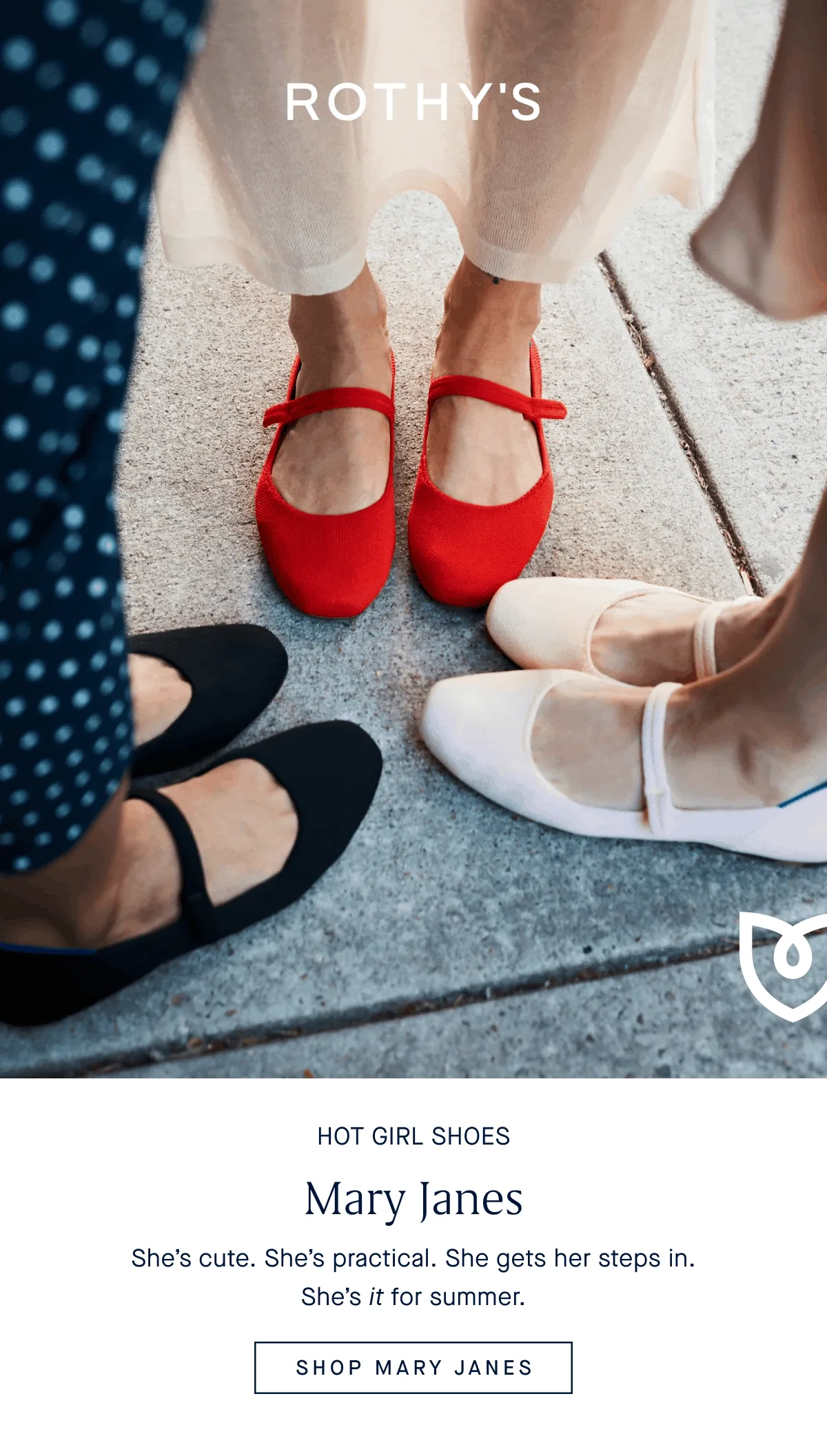 HOT GIRL SHOES Mary Janes Sheβs cute. Sheβs practical. She gets her steps in. Sheβs it for summer. SHOP MARY JANES HOT GIRL SHOES Mary Janes Sheβs cute. Sheβs practical. She gets her steps in. Sheβs it for summer. SHOP MARY JANES