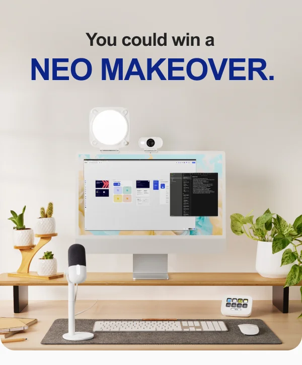 You could win a Neo makeover.