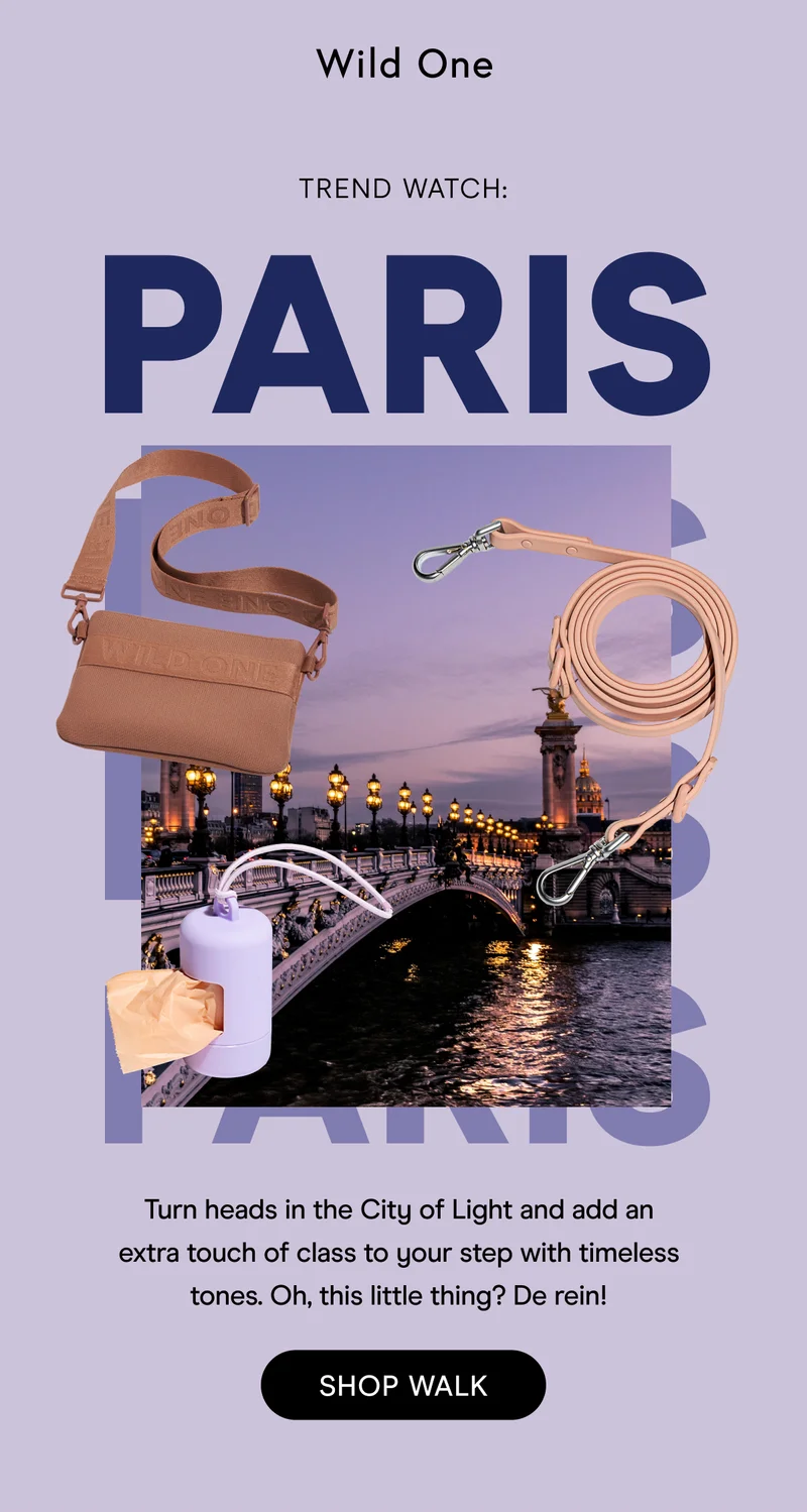 Turn heads in the City of Light and add an extra touch of class to your step with timeless tones. Oh, this little thing? De rein!