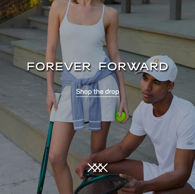 Forever Forward. Shop the drop