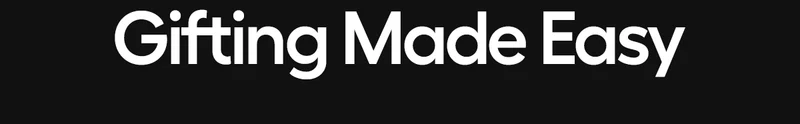 Gifting Made Easy