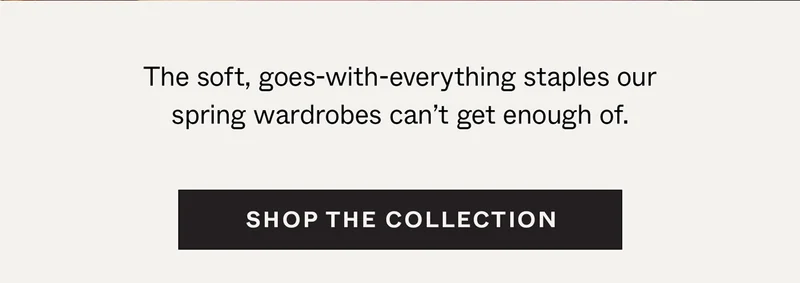 Shop the Collection