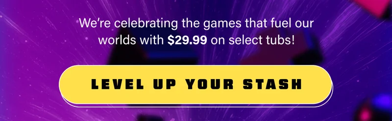 Level Up Your Stash
