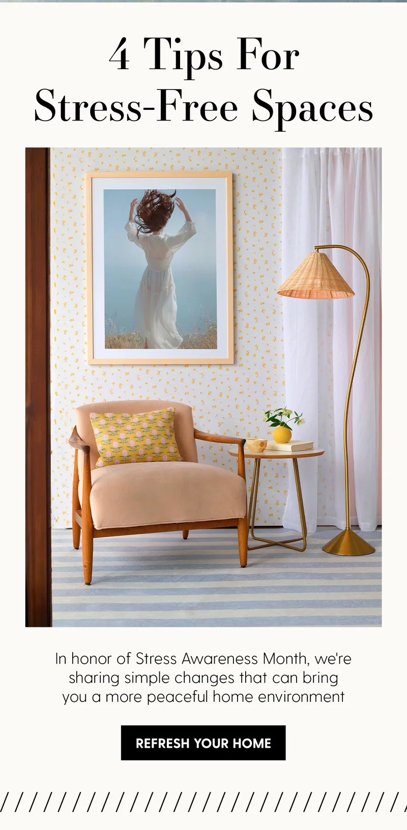 4 Tips For Stress-Free Spaces