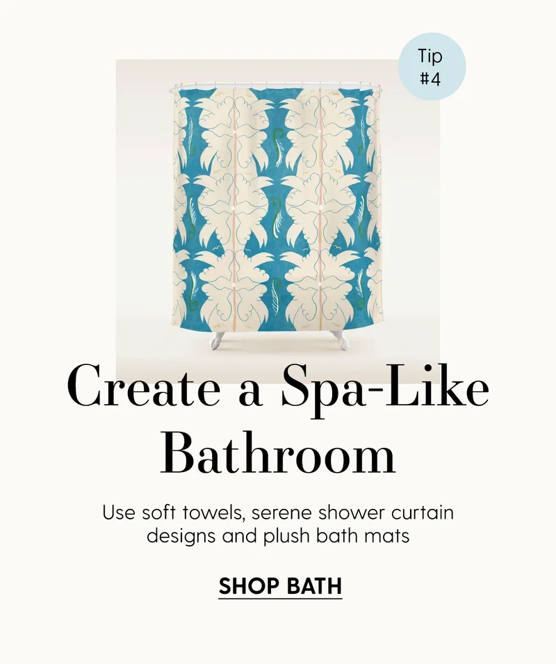 Create a Spa-Like Bathroom | Use soft towels, serene shower curtain designs and plush bath mats | Shop Bath