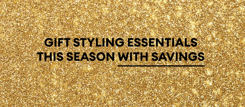 Gift styling essentials this season with $2 off