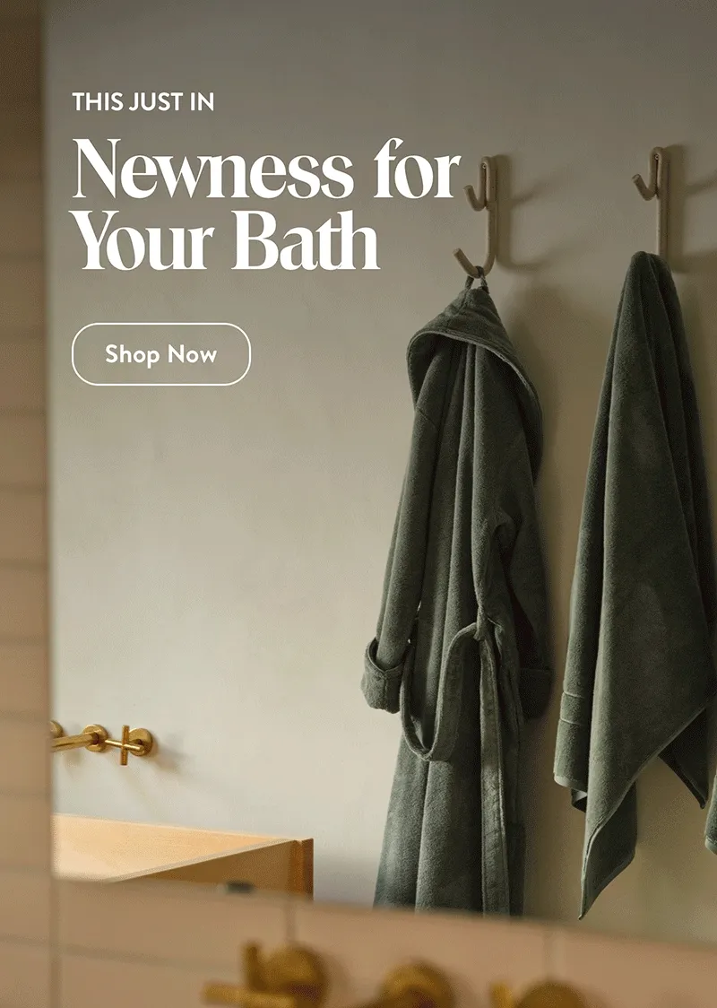Newness for your bath