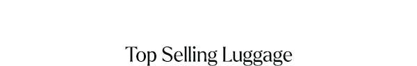 Top Selling Luggage