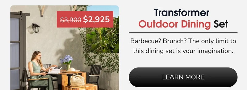 TT Outdoor Dining LEARN MORE