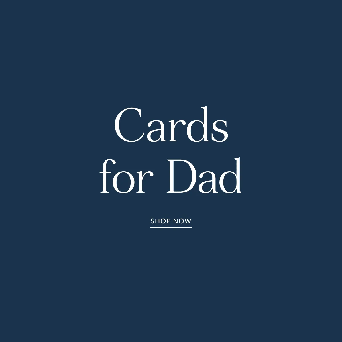 Shop Father's Day Cards