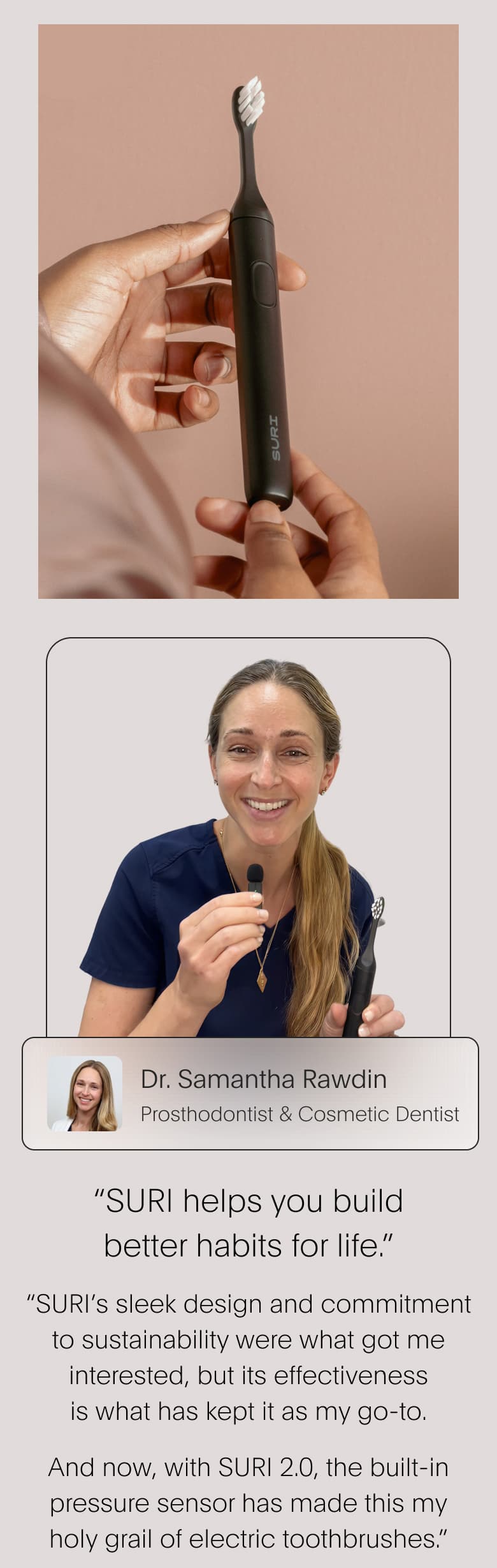 "SURI helps you build better habits for life." - Dr. Samantha Rawdin