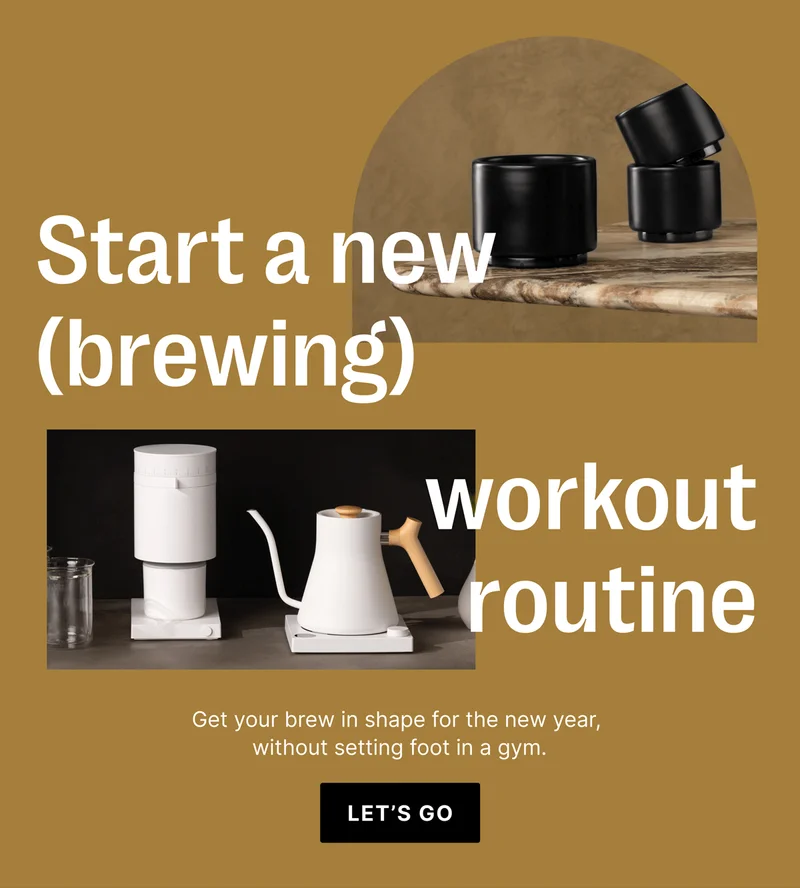Start a new (brewing) workout routine Get your brew in shape for the new year,  without setting foot in a gym. [let’s go]