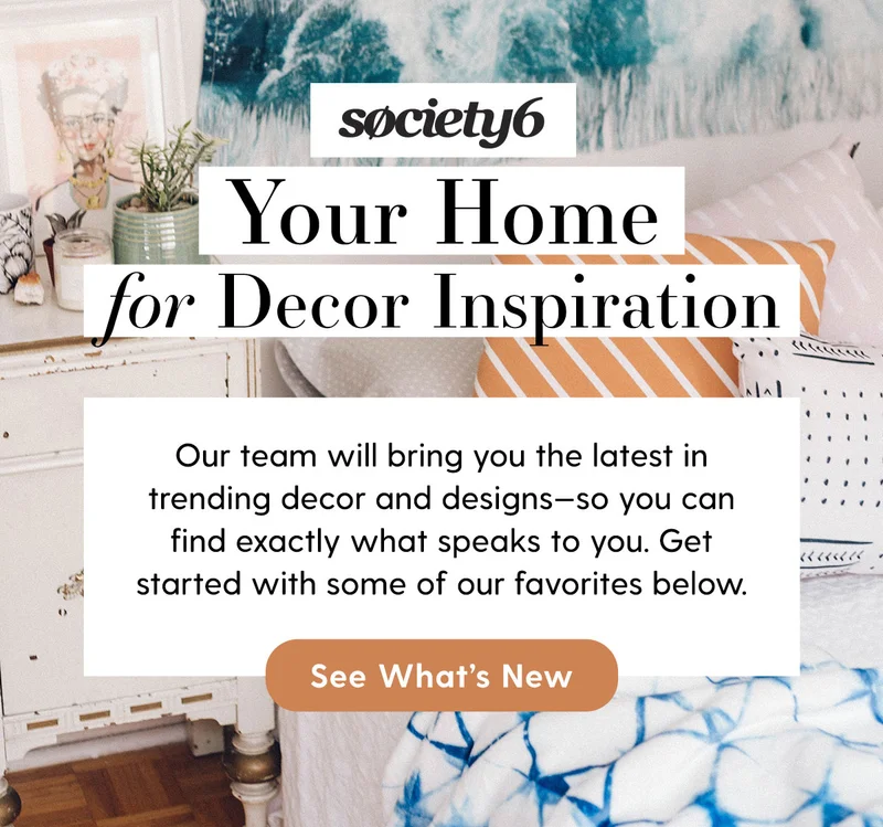 Your Home for Decor Inspiration | Our team will bring you the latest in trending decor and designs - so you can find exactly what speaks to you. Get started with some of our favorites below. | See What's New