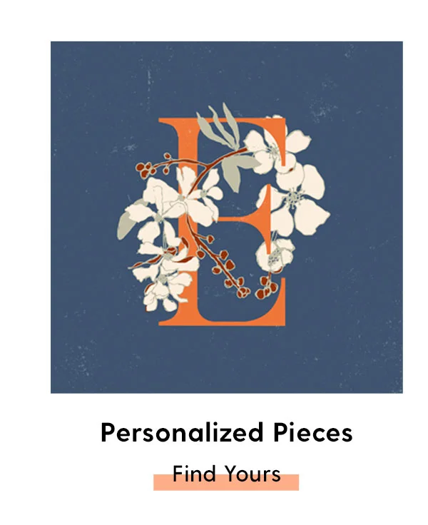 Personalized Pieces | Find Yours