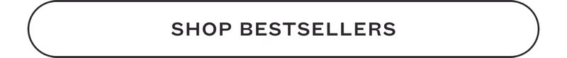 SHOP Bestsellers