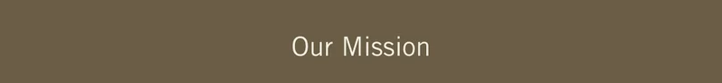 Our Mission
