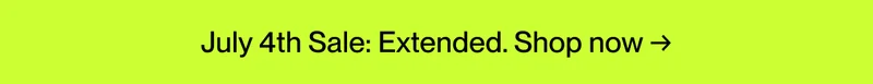 July 4th Sale: Extended. Shop now →