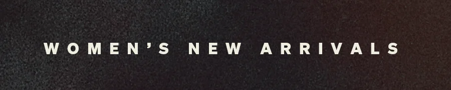 Women's New Arrivals