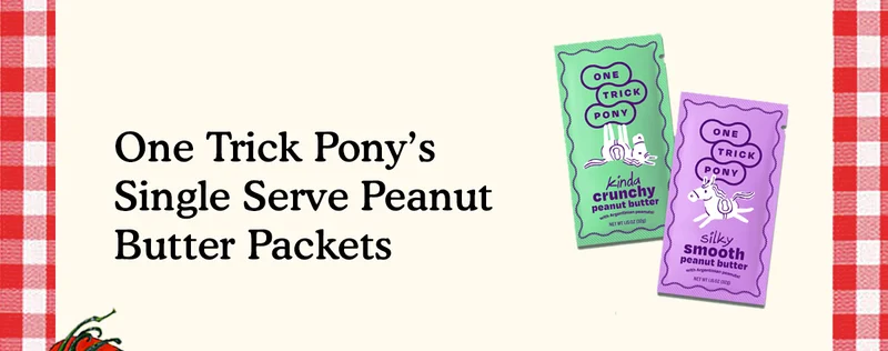 One Trick Pony's Single Serve Peanut Butter Packets