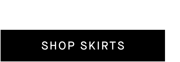 [SHOP SKIRTS]