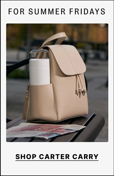 For summer fridays - shop carter carry
