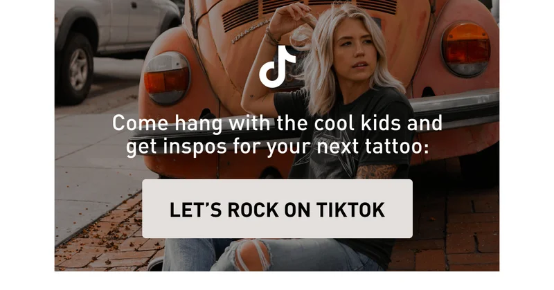 Come hang with the cool kids and get inspos for your next tattoo: LET'S ROCK ON TITKTOK