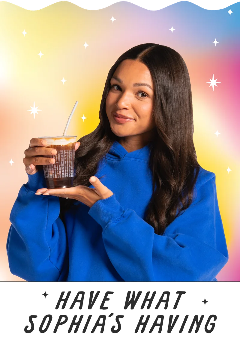 Have What Sophia's Having - Try Vanilla Cream Cold Brew at a cafe near you!