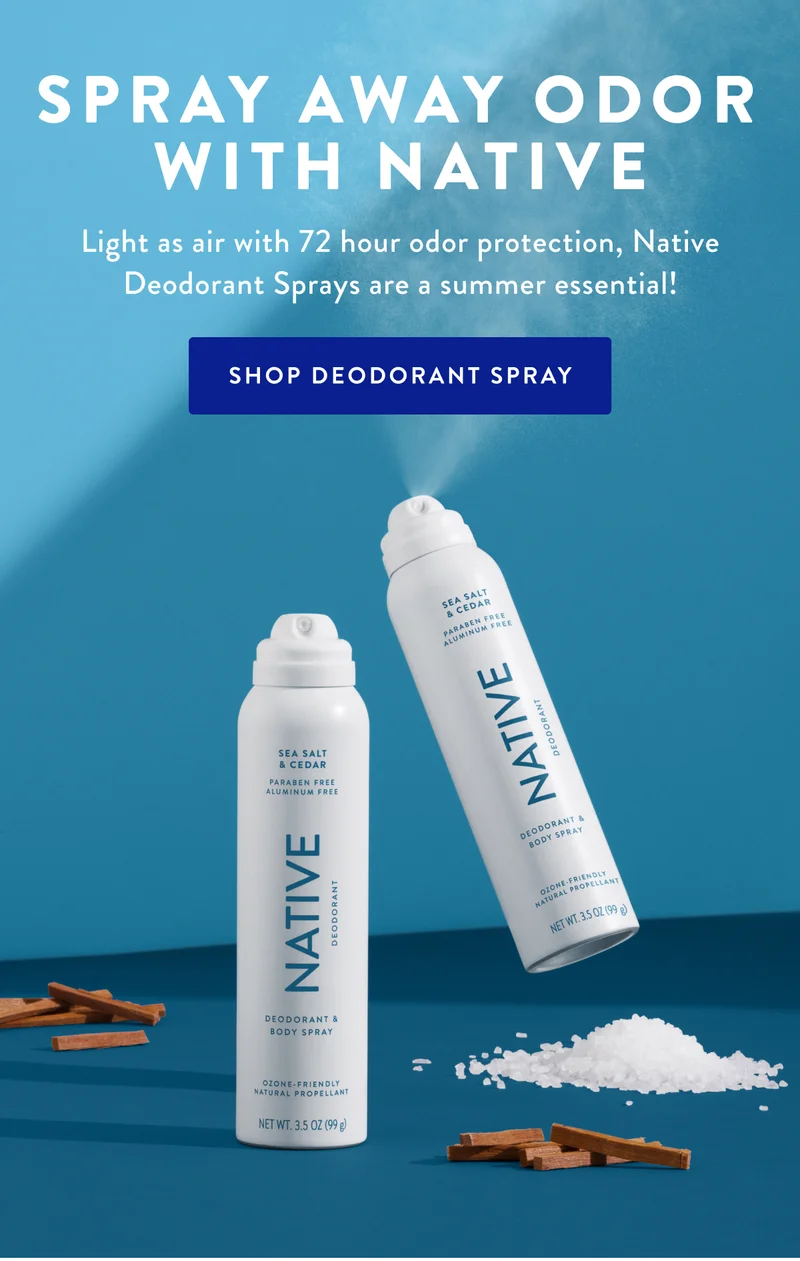 SPRAY AWAY ODOR WITH NATIVE | Light as air with 72 hour odor protection, Native Deodorant Sprays are a summer essential! | SHOP DEODORANT SPRAY