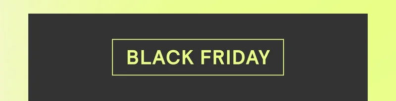 Black Friday section header on dark background.