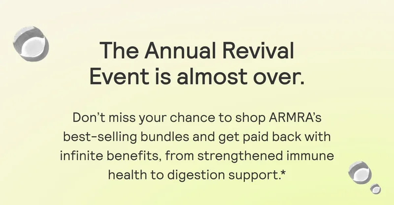 Text block: ‘The Annual Revival Event is almost over’ with note to shop best-selling bundles and benefits.