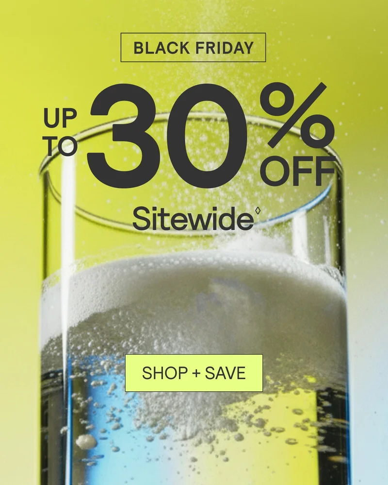 Black Friday promo on lime background: up to 30% off sitewide, glass with powders, ‘Shop + Save’ button.