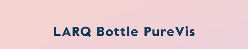 LARQ Bottle PureVis