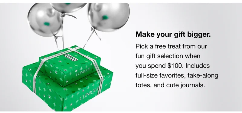 Make your gift bigger. Pick a free treat from our fun gift selection when you spend $100. Includes full-size favorites, take-along totes, and cute journals.