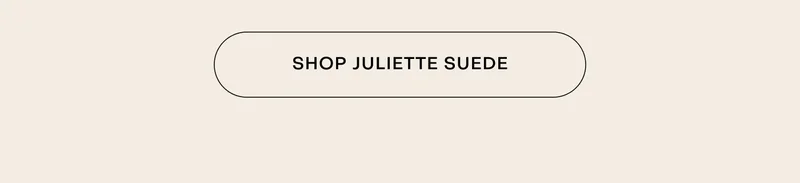 Shop Juliette Suede