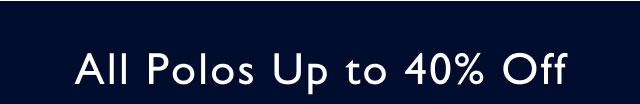 All polos up to 40% off
