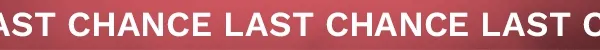 Last Chance