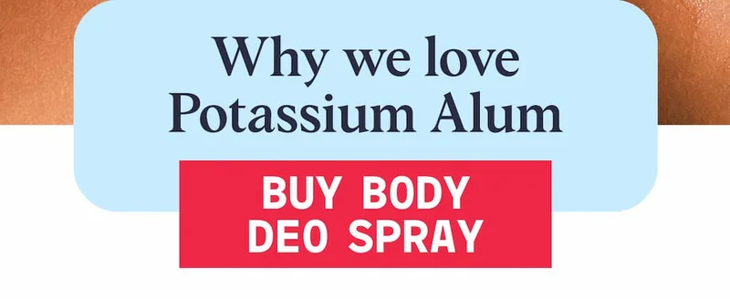 Why we love Potassium Alum