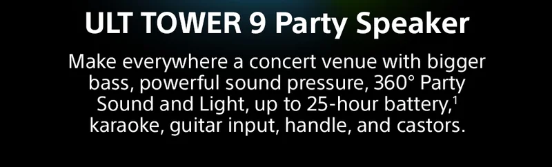 ULT Tower 9 Party Speaker | Make everywhere a concert venue with bigger bass, powerful sound pressure, 360° Party Sound and Light, up to 25-hour battery,1 karaoke, guitar input, handle, and castors.