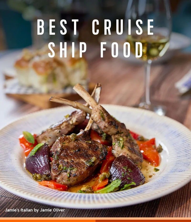 BEST CRUISE SHIP FOOD