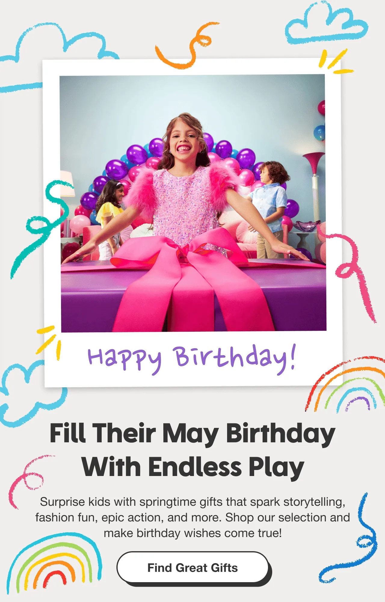 Fill Their May Birthday With Endless Play