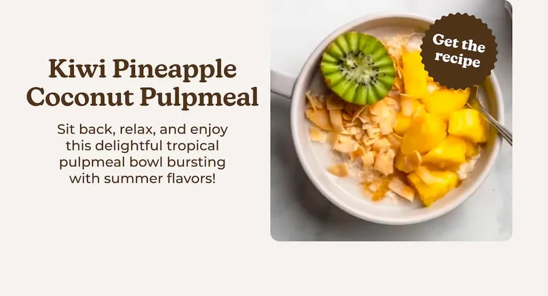 Kiwi Pineapple Coconut Pulpmeal Recipe