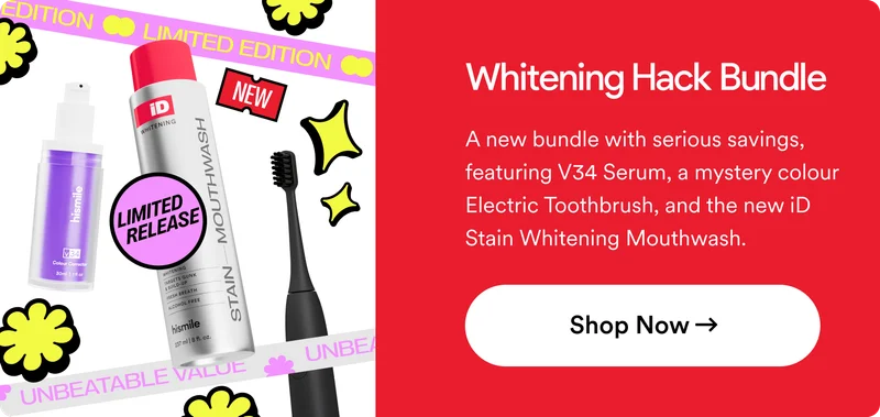 Whitening Hack Bundle. A new bundle with serious savings, featuring V34 Serum, a mystery colour Electric Toothbrush, and the new iD Stain Whitening Mouthwash.